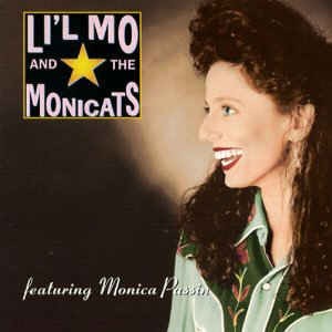 Li'l Mo And The Monicats - Feacturing Monica Passin - Klik op de afbeelding om het venster te sluiten